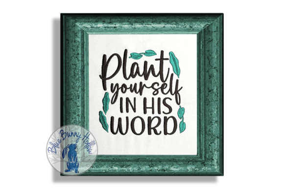 Plant Yourself in His Word