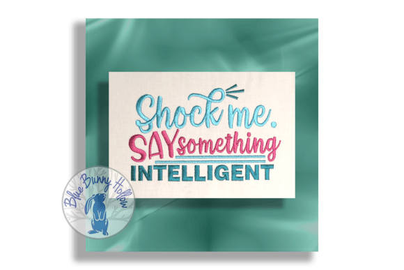 Shock Me. Say Something Intelligent